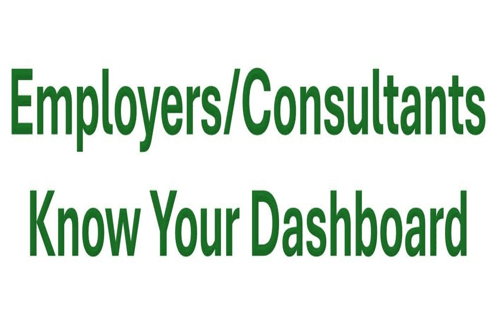 Employers/Consultants - Know Your Dashboard