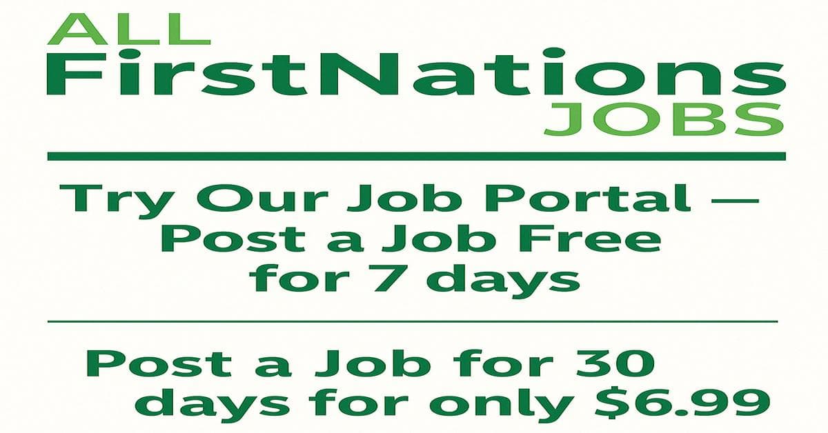 Employers: Post Jobs for Free – All First Nations Jobs !!!
